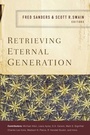 Cover: Retrieving Eternal Generation - Zondervan Academic