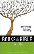 Cover: NIrV, The Books of the Bible for Kids: Covenant History - Zonderkidz
