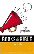 Cover: NIrV, The Books of the Bible for Kids: The Prophets - Zonderkidz