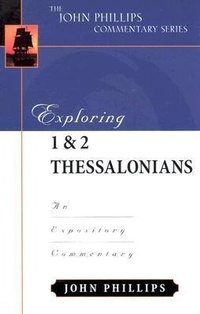 Bild: Exploring 1 & 2 Thessalonians - An Expository Commentary - Kregel Publications,U.S.