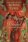 Cover: A Hope Divided - Kensington Books