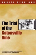 Cover: The Trial of the Catonsville Nine - Fordham University Press