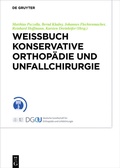 Cover: Wei&szlig;buch Konservative Orthop&auml;die und Unfallchirurgie - De Gruyter