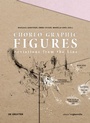 Cover: Choreo-graphic Figures - De Gruyter