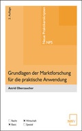 Cover: Grundlagen der Marktforschung f&uuml;r die praktische Anwendung - NWV im Verlag &Ouml;sterreich GmbH