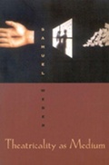Cover: Theatricality As Medium - Fordham University Press
