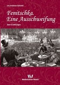 Cover: Fenitschka. Eine Ausschweifung - Welsch, Ursula