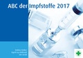 Cover: ABC der Impfstoffe 2017 - DGK - Beratung und Vertrieb GmbH