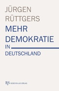 Cover: Mehr Demokratie in Deutschland - B & S Siebenhaar Verlag OHG