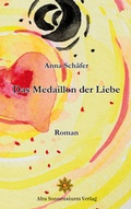 Cover: Das Medaillon der Liebe - Afra Sonnensturm Verlag
