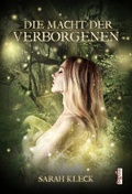 Cover: Die Macht der Verborgenen - Begedia Verlag