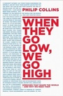 Cover: When They Go Low, We Go High - Fourth Estate Ltd