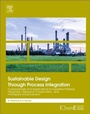 Cover: Sustainable Design Through Process Integration - Elsevier