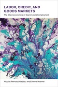 Cover: Labor, Credit, and Goods Markets - MIT Press