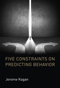 Cover: Five Constraints on Predicting Behavior - MIT Press