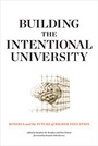 Cover: Building the Intentional University - MIT Press