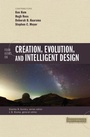 Cover: Four Views on Creation, Evolution, and Intelligent Design - Zondervan Academic
