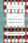 Cover: The Remarkable Ordinary - Zondervan