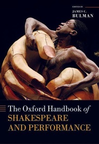 Enlarge image Cover: The Oxford Handbook of Shakespeare and Performance - Oxford University Press