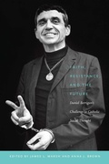 Cover: Faith, Resistance, and the Future - Fordham University Press