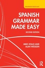 Cover: Spanish Grammar Made Easy - Routledge