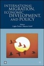 Cover: International Migration, Economic Development, and Policy - World Bank Publications