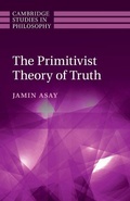 Cover: The Primitivist Theory of Truth - Cambridge University Press