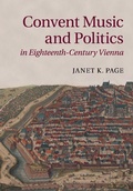 Cover: Convent Music and Politics in Eighteenth-Century Vienna - Cambridge University Press