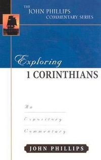 Bild: Exploring 1 Corinthians - An Expository Commentary - Kregel Publications,U.S.