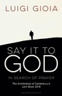 Cover: Say it to God - Continuum Publishing Corporation