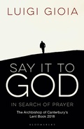 Cover: Say it to God - Bloomsbury Continuum
