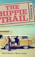 Cover: The Hippie Trail - Manchester University Press
