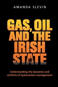Cover: Gas, Oil and the Irish State - Manchester University Press
