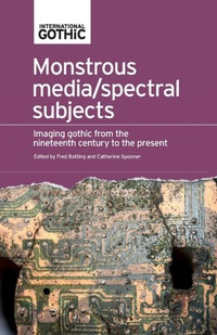 Enlarge image Cover: Monstrous Media/Spectral Subjects - Manchester University Press