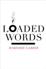 Cover: Loaded Words - Fordham University Press
