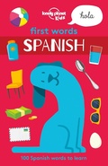 Cover: Lonely Planet First Words - Spanish - Lonely Planet Kids