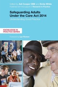 Cover: Safeguarding Adults Under the Care Act 2014 - Jessica Kingsley Publishers