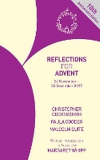 Enlarge image Cover: Reflections for Advent 2017 - Church House Publishing