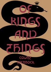 Enlarge image Cover: Of Kings and Things - Strange Attractor Press