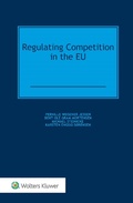 Cover: Regulating Competition in the EU - Kluwer Law International