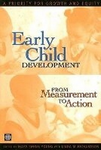 Enlarge image Cover: Early Child Development from Measurement to Action - World Bank Publications