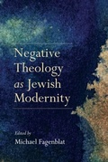 Cover: Negative Theology As Jewish Modernity - Indiana University Press