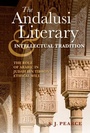 Cover: The Andalusi Literary and Intellectual Tradition - Indiana University Press