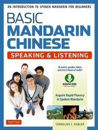 Abbildung von: Basic Mandarin Chinese - Speaking & Listening Textbook - Tuttle Publishing