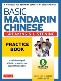 Abbildung von: Basic Mandarin Chinese - Speaking & Listening Practice Book - Tuttle Publishing