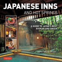 Abbildung von: Japanese Inns and Hot Springs - Tuttle Publishing
