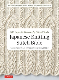 Abbildung von: Japanese Knitting Stitch Bible - Tuttle Publishing