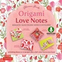 Cover: Origami Love Notes Ebook - Tuttle Publishing
