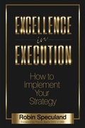 Cover: Excellence in Execution - Morgan James Publishing