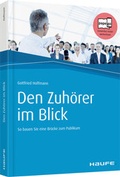 Cover: Den Zuh&ouml;rer im Blick - Haufe-Lexware